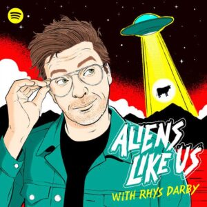 Aliens Like Us with Rhys Darby